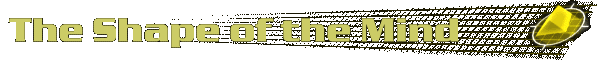 The Shape of the Mind